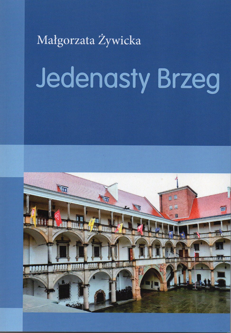 „Brzeg Jedenasty”, Małgorzata Żywicka, wyd. Wielkopolskie Towarzystwo Genealogiczne „Gniazdo” 2025